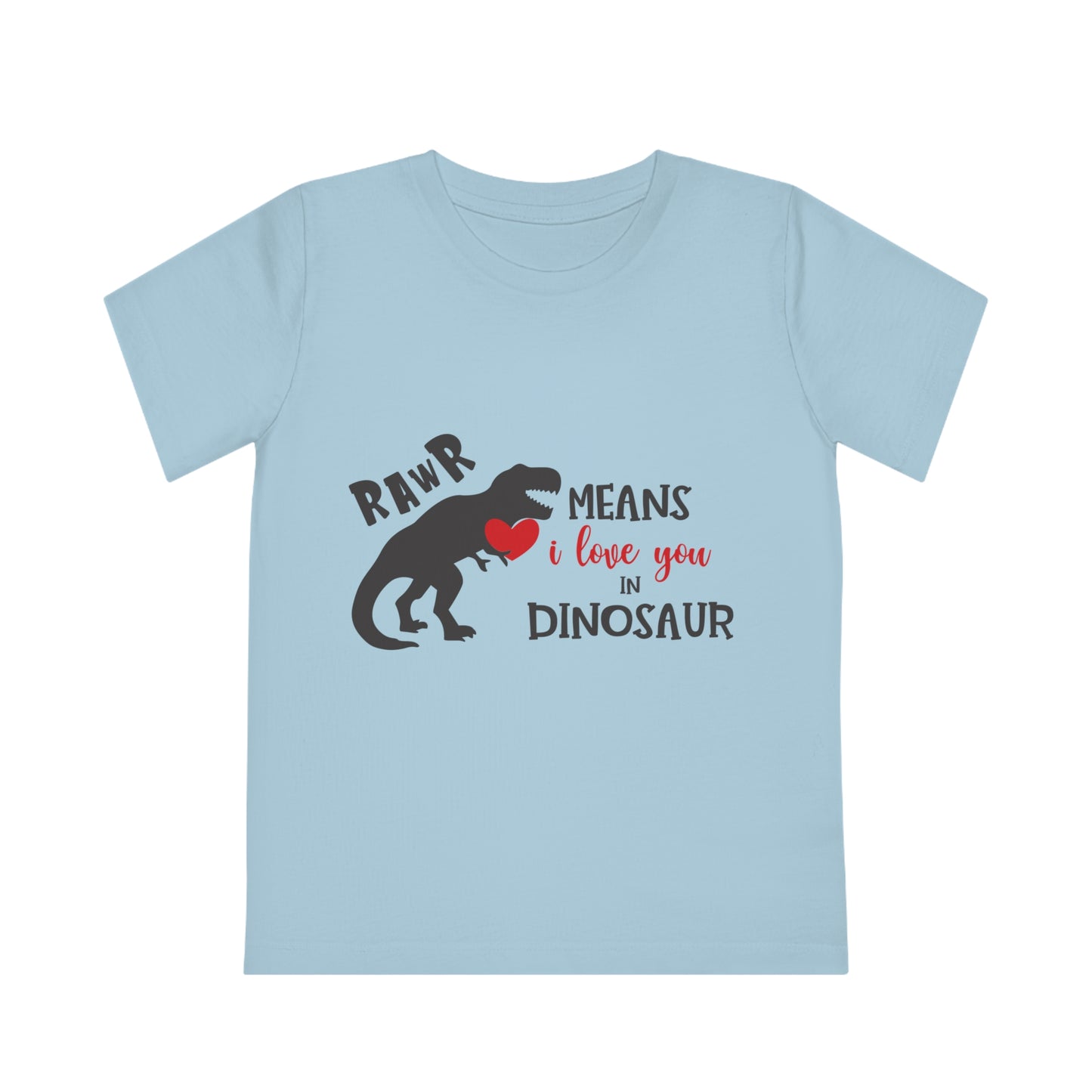 Rawr Means I Love You in Dinosaur Kids Shirt - Fun Tee for Dino Lovers