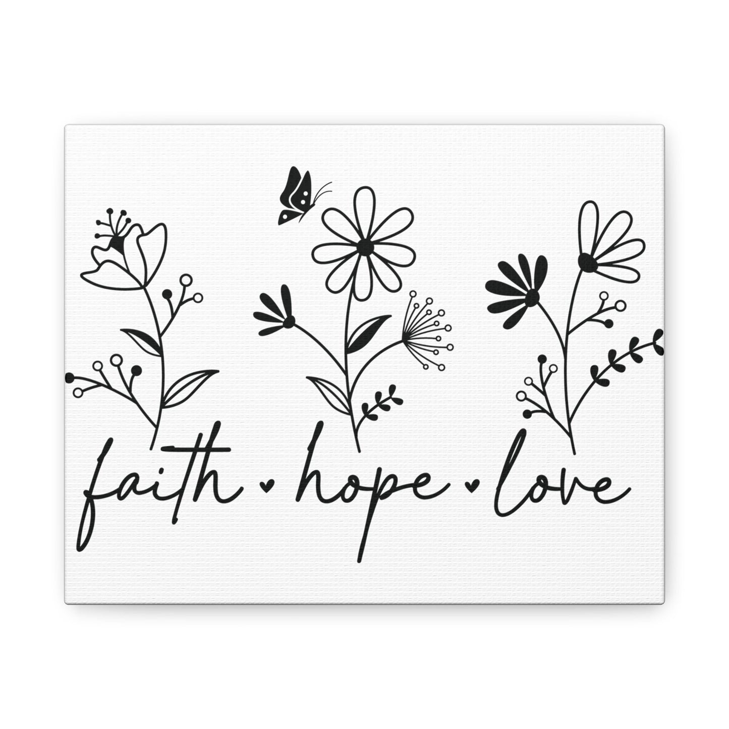 Faith Hope Love Canvas: A Heartwarming Reminder of Life's Beautiful Blessings
